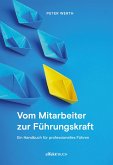 Vom Mitarbeiter zur Führungskraft