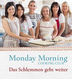 Monday Morning Cooking Club - Chalmers, Merelyn Frank;Eskin, Natanya;Fink, Lauren