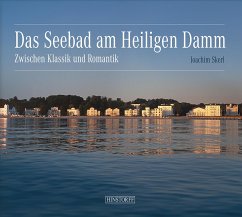 Das Seebad am Heiligen Damm - Skerl, Joachim