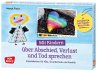 Mit Kindern über Abschied, Verlust und... - Bild 1