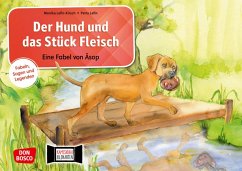 Der Hund und das Stück Fleisch. Eine Fabel von Äsop. Kamishibai Bildkartenset. - Lefin-Kirsch, Monika