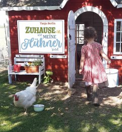 Zuhause ist, wo meine Hühner sind - Berlin, Tanja