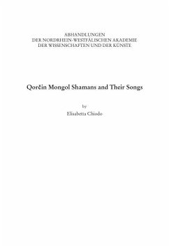 Qorcin Mongol Shamans and Their Songs - Chiodo, Elisabetta