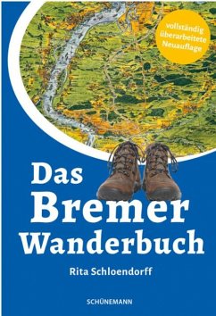 Das Bremer Wanderbuch - Schloendorff, Rita