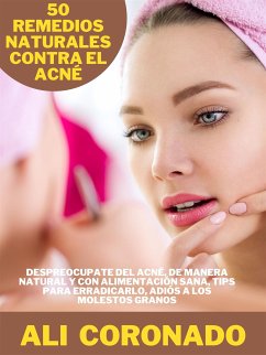 50 Remedios naturales contra el acné (eBook, ePUB) - CORONADO, ALI