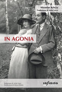 In agonia (eBook, ePUB) - Krleza, Miroslav
