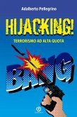 Hijacking! - Terrorismo ad alta quota (eBook, ePUB)