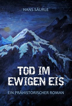 Tod im ewigen Eis (eBook, ePUB) - Säurle, Hans