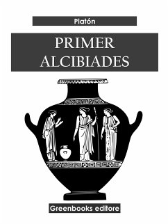 Primer Alcibíades (eBook, ePUB) - Platón