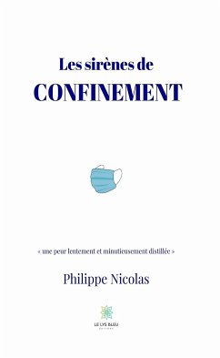 Les sirènes de confinement (eBook, ePUB) - Nicolas, Philippe