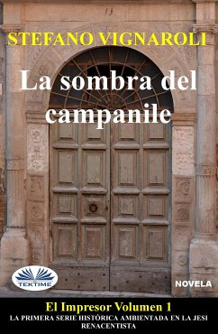 La Sombra Del Campanile (eBook, ePUB) - Vignaroli, Stefano