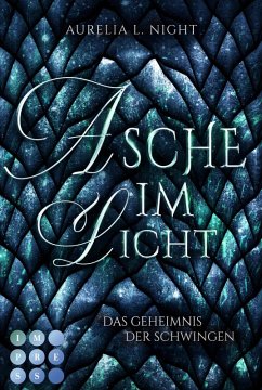 Asche im Licht (Das Geheimnis der Schwingen 2) (eBook, ePUB) - Night, Aurelia L.