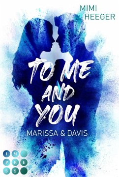 To Me and You. Marissa & Davis (Secret-Reihe) (eBook, ePUB) - Heeger, Mimi