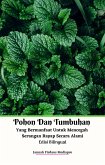 Pohon Dan Tumbuhan Yang Bermanfaat Untuk Mencegah Serangan Rayap Secara Alami Edisi Bilingual (eBook, ePUB)