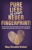 Pure Liebe IST unser neuer Fingerprint! (eBook, ePUB)