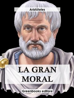 La gran moral (eBook, ePUB) - Aristóteles