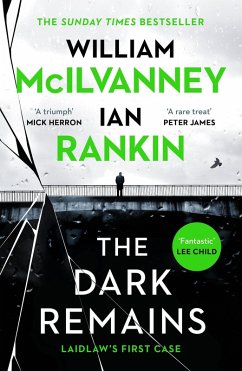 The Dark Remains (eBook, ePUB) - Rankin, Ian; McIlvanney, William