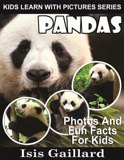 Pandas: Photos and Fun Facts for Kids (fixed-layout eBook, ePUB) - Gaillard, Isis