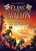 Das Vermächtnis der Zentauren / Clans von Cavallon Bd.4 (eBook, ePUB)