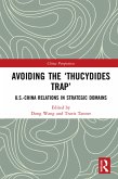 Avoiding the 'Thucydides Trap' (eBook, ePUB)