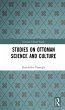 Studies on Ottoman Science and Culture... - Bild 1