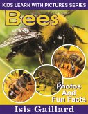 Bees: Photos and Fun Facts for Kids (fixed-layout eBook, ePUB)