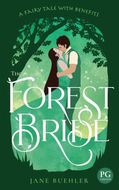 Cover The Forest Bride PG: A Fairy Tale with Benefits (eBook, ePUB)