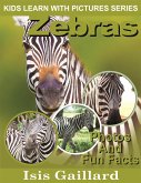 Zebras: Photos and Fun Facts for Kids (fixed-layout eBook, ePUB)