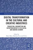Digital Transformation in the Cultural and Creative Industries (eBook, ePUB)