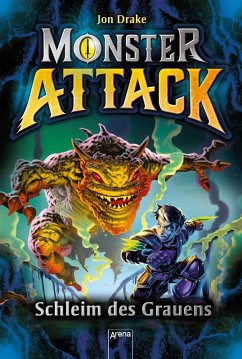 Schleim des Grauens / Monster Attack Bd.2 (eBook, ePUB) - Drake, Jon
