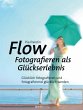 Flow - Fotografieren als... - Bild 1