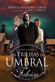 Nas trilhas do umbral - Fabrício (eBook, ePUB) Nas trilhas do umbral - Fabrício (eBook, ePUB)
