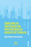 Compliance na Construção Civil para Prevenção de Acidentes de Trabalho (eBook, ePUB)