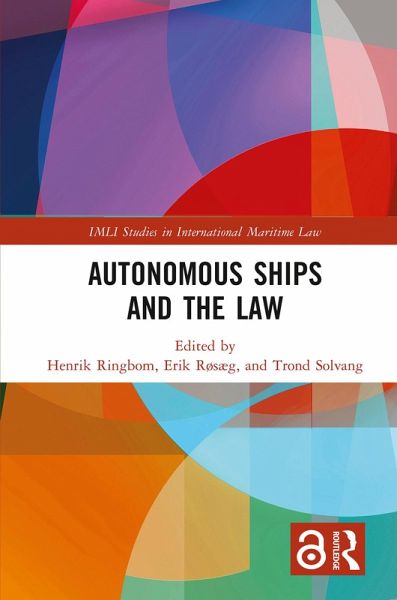 Autonomous Ships and the Law (eBook, PDF) Autonomous Ships and the Law (eBook, PDF)