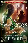 The Warrior's Whisper (The Fairy Tale Series, #2) (eBook, ePUB)