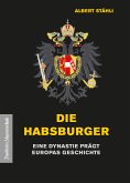 Die Habsburger (eBook, ePUB)