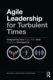 Agile Leadership for Turbulent Times (eBook, PDF)