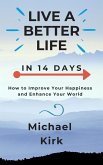 Live A Better Life (In 14 Days) (eBook, ePUB)