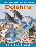 Dolphins: Photos and Fun Facts for Kids (fixed-layout eBook, ePUB)
