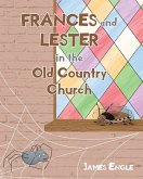 Frances and Lester in the Old Country Church (eBook, ePUB)
