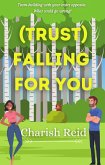 (Trust) Falling For You (eBook, ePUB)