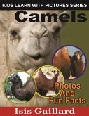 Camels: Photos and Fun Facts for Kids (fixed-layout eBook, ePUB)
