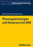 Planungsleistungen und Honorare mit BIM (eBook, PDF) Planungsleistungen und Honorare mit BIM (eBook, PDF)
