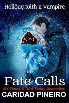 Fate Calls Holiday with a Vampire (The Calling is Reborn Vampire Novels, #7) (eBook, ePUB) - Pineiro, Caridad
