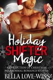 Holiday Shifter Magic (eBook, ePUB) Holiday Shifter Magic (eBook, ePUB)
