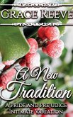 A New Tradition (eBook, ePUB) A New Tradition (eBook, ePUB)