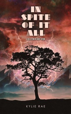 In Spite of it All (eBook, ePUB) - Rae, Kylie