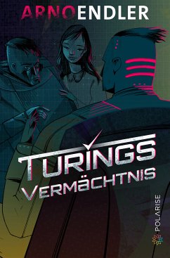 Turings Vermächtnis (eBook, PDF) - Endler, Arno