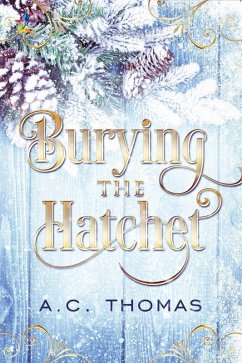 Burying the Hatchet (eBook, ePUB) - Thomas, A. C.