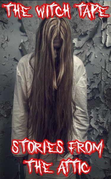 The Witch Tape (eBook, ePUB)